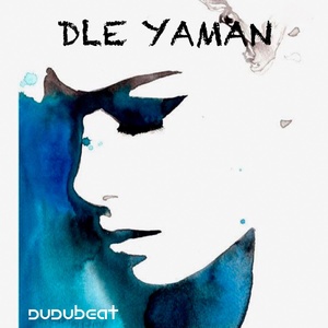 Обложка для Dudubeat - Dle Yaman (House Mix)