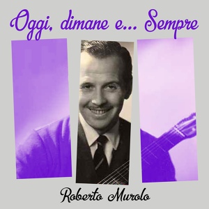 Обложка для Roberto Murolo - Me so' 'mbriacato 'e sole