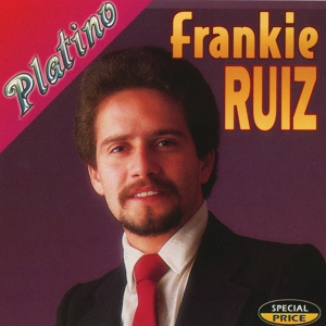 Обложка для Frankie Ruíz - No Que No