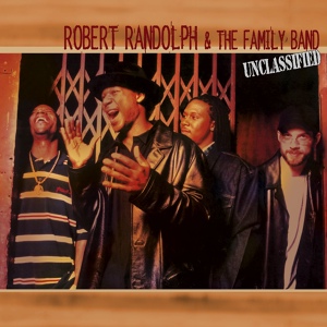 Обложка для Robert Randolph & The Family Band - I Need More Love