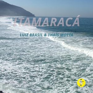 Обложка для Luiz Brasil, Thaís Motta - Itamaracá