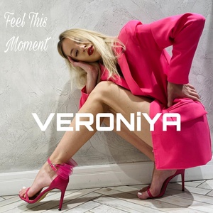 Обложка для VERONiYA - Feel This Moment (Luxury Remix)