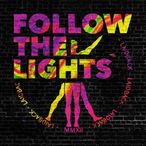 Обложка для Laidback - Follow the Lights