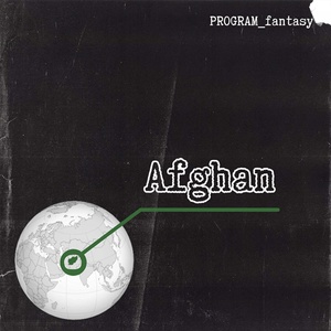 Обложка для PROGRAM_fantasy - Afghan