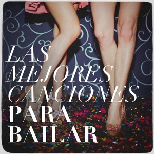 Обложка для Top de éxitos 2014 - Baila Conmigo