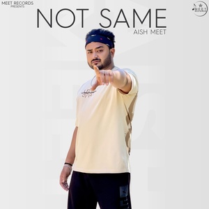 Обложка для Aish Meet - Not Same