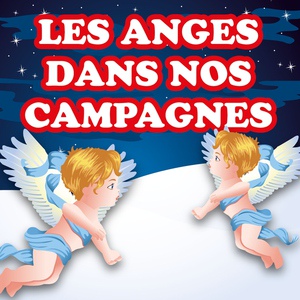 Обложка для La Chorale du Père Noël - Les anges dans nos campagnes