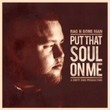 Обложка для Rag N Bone Man - Put That Soul on Me