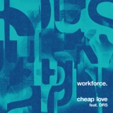 Обложка для Workforce, DRS - Cheap Love