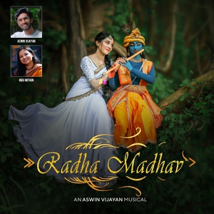 Обложка для Aswin Vijayan, Indu Mithun - Radha Madhav