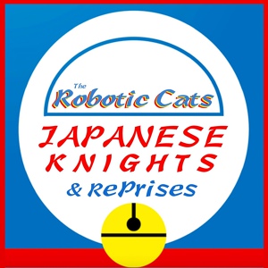 Обложка для The Robotic Cats - Universe of Cats (Reprise)