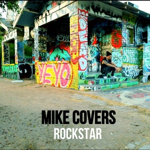 Обложка для Mike Covers - Rockstar