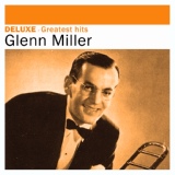 Обложка для Glenn Miller - I’ve Got a Gal in Kalamazoo