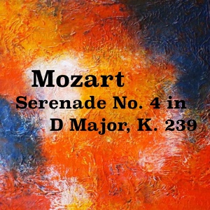 Обложка для The St Petra Russian Symphony Orchestra - Seranade No. 4 in D Major, K. 239: I