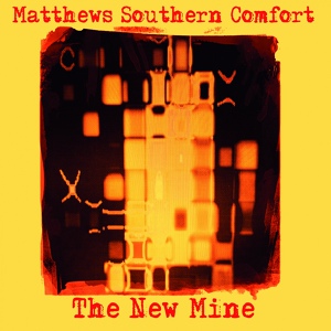 Обложка для Matthews Southern Comfort - Inbetween