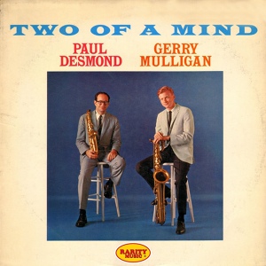 Обложка для Paul Desmond, Gerry Mulligan - The Way You Look Tonight