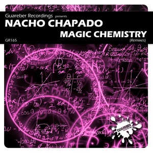 Обложка для Nacho Chapado - Magic Chemistry