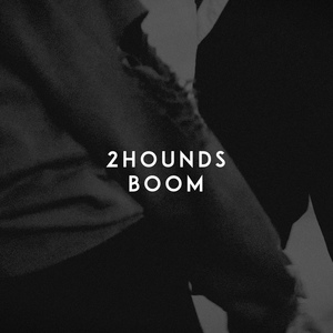Обложка для 2Hounds - Boom