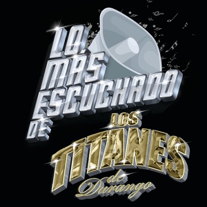 Обложка для Los Titanes De Durango - El Loco