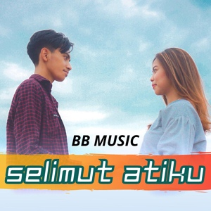 Обложка для BB MUSIC - Selimut Atiku