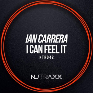 Обложка для Ian Carrera - I Can Feel It