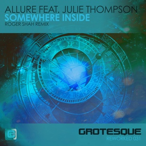 Обложка для Allure feat. Julie Thompson - Somewhere Inside