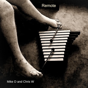Обложка для Mike D, Chris W - Remote A