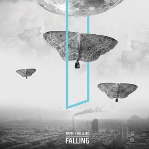 Обложка для TBFM & Chilllito - Falling