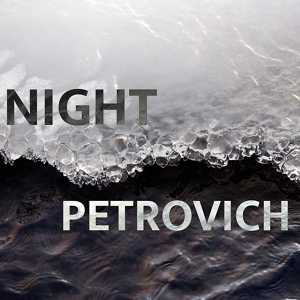 Обложка для Petrovich - Night