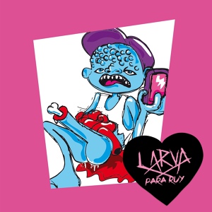 Обложка для Larva - Para Ruy