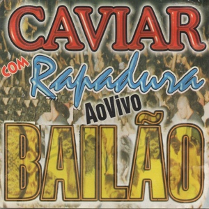 Обложка для Caviar com Rapadura - Meu Novo Amor