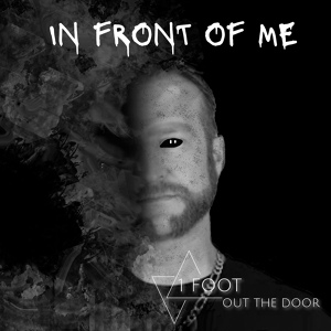 Обложка для 1 Foot Out the Door - In Front of Me