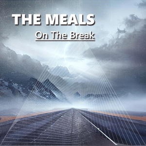 Обложка для The Meals - On The Break