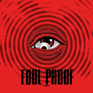 Обложка для Fool Proof - Стая