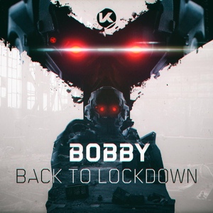 Обложка для Bobby - Back To Lockdown