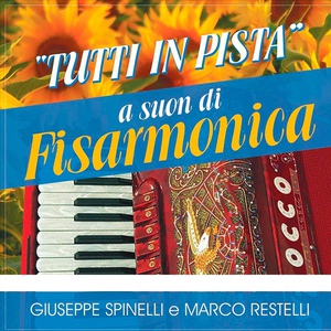 Обложка для Giuseppe Spinelli, Marco Restelli - La rincorsa