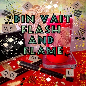 Обложка для Din Vait - Flash and Flame
