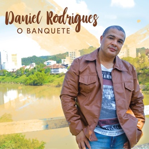 Обложка для Daniel Rodrigues - O Banquete