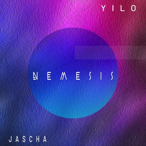 Обложка для Jascha, Yilo - Nemesis
