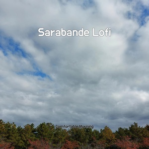 Обложка для Comfortable Morning - Sarabande Lofi