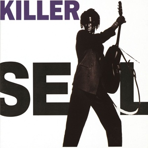 Обложка для Seal - Killer