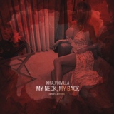 Обложка для Khia, VINIVILLA - My Neck, My Back