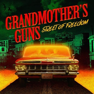 Обложка для Grandmother`s Guns - 03. Do what you wanna