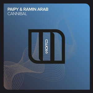 Обложка для Paipy, Ramin Arab - Cannibal