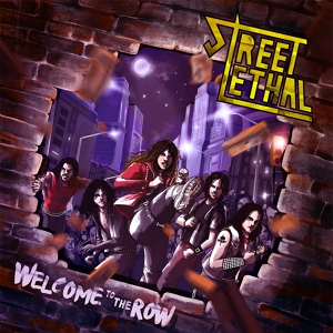 Обложка для Street Lethal - Welcome to the Row