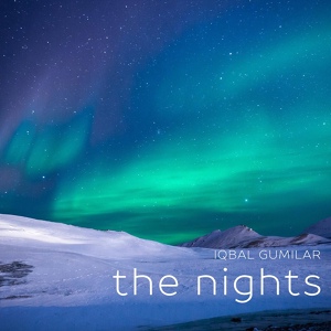 Обложка для Iqbal Gumilar - The Nights