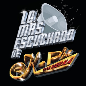 Обложка для K-Paz de la Sierra - Al Diablo Con Los Guapos