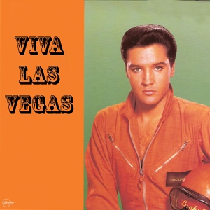 Обложка для Elvis Presley - Viva Las Vegas