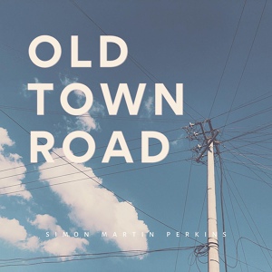 Обложка для Simon Martin Perkins - Old Town Road