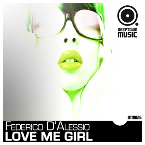Обложка для Federico d'Alessio - Love Me Girl (Soulful Mix) - YM